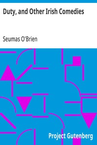 Cover of Duty, and Other Irish Comedies — Inside the Classic