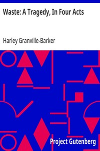 Cover of Waste: A Tragedy, In Four Acts — Text and Context