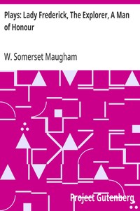 Cover of Plays: Lady Frederick, The Explorer, A Man of Honour — Text and Context
