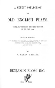 Cover of A Select Collection of Old English Plays, Volume 05 — Story, Setting & Ideas