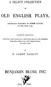 Cover of A Select Collection of Old English Plays, Volume 13 — Text and Context