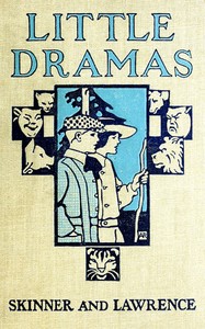 Cover of Little Dramas for Primary Grades — Story, Setting & Ideas