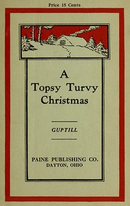 Cover of A Topsy-Turvy Christmas — A Reader’s Guide