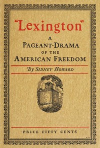 Cover of "Lexington": A Pageant-Drama of ...