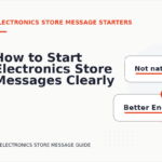 How to Start Electronics Store Messages Clearly