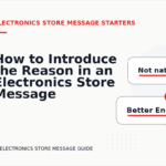 How to Introduce the Reason in an Electronics Store Message