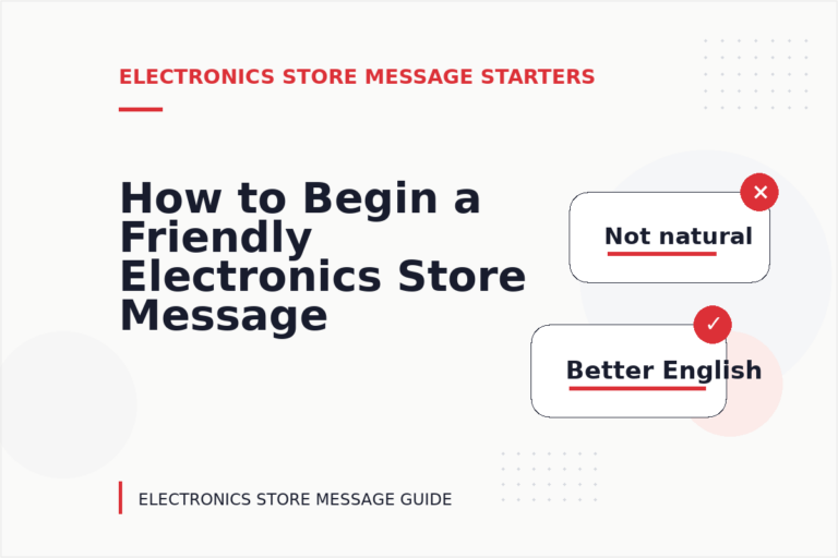How to Begin a Friendly Electronics Store Message