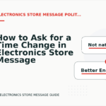 How to Ask for a Time Change in Electronics Store Message English