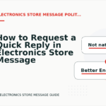 How to Request a Quick Reply in Electronics Store Message English