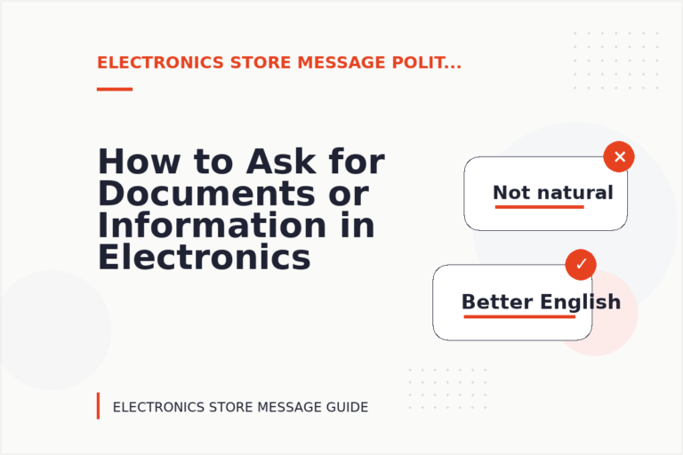 How to Ask for Documents or Information in Electronics Store Message English