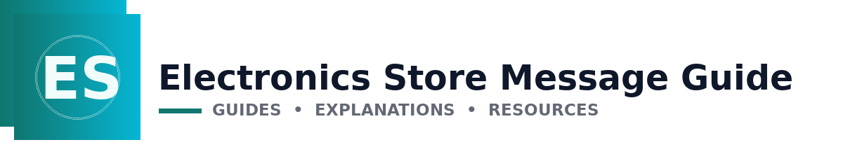Electronics Store Message Guide